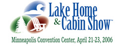 Lake Home and Cabin Show
